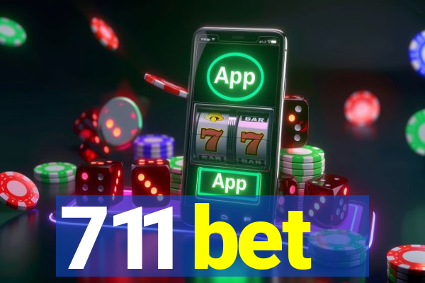 711 bet